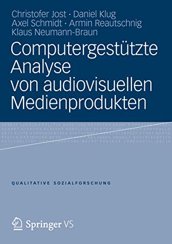 9783531194585: Computergesttzte Analyse von Audiovisuellen Medienprodukten (Qualitative Sozialforschung) (German Edition): 22