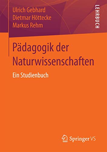 Imagen de archivo de Padagogik der Naturwissenschaften : Ein Studienbuch a la venta por Chiron Media