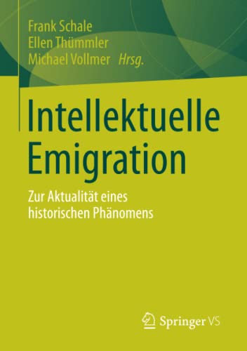9783531196572: Intellektuelle Emigration: Zur Aktualitt eines historischen Phnomens