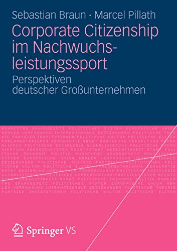 9783531197869: Corporate Citizenship im Nachwuchsleistungssport: Perspektiven deutscher Grounternehmen