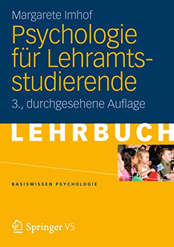 9783531198606: Psychologie fr Lehramtsstudierende (Basiswissen Psychologie)