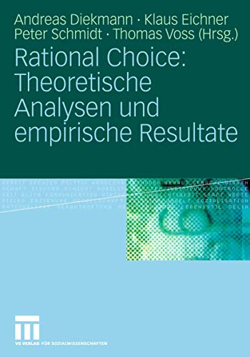 Stock image for Rational Choice: Theoretische Analysen und empirische Resultate for sale by Chiron Media