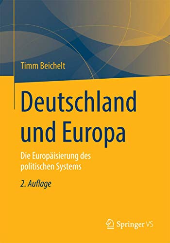 Imagen de archivo de Deutschland und Europa : Die Europaisierung des politischen Systems a la venta por Chiron Media