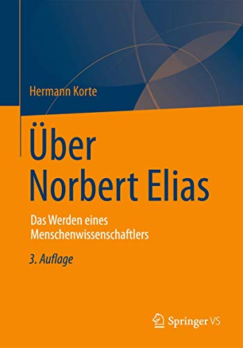9783531199085: ber Norbert Elias: Das Werden eines Menschenwissenschaftlers