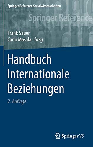 Handbuch Internationale Beziehungen - Masala, Carlo (Editor)/ Sauer, Frank (Editor)