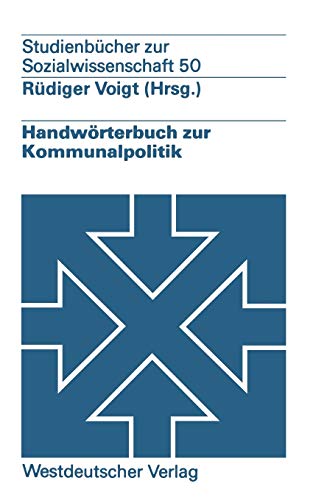 9783531216133: Handwrterbuch zur Kommunalpolitik (Studien zur Sozialwissenschaft)