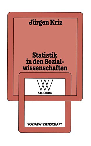 9783531220291: Statistik in den Sozialwissenschaften: Einfhrung und kritische Diskussion (wv studium, 29) (German Edition)