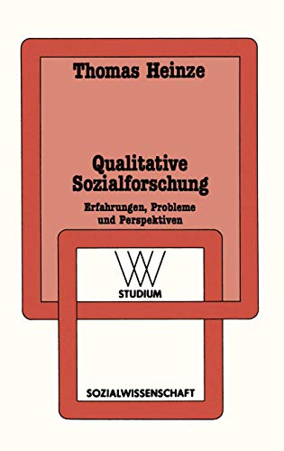 Beispielbild fr Qualitative Sozialforschung: Erfahrungen, Probleme und Perspektiven (wv studium) zum Verkauf von medimops