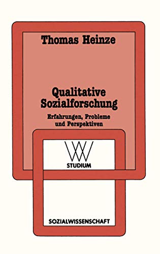 Stock image for Qualitative Sozialforschung: Erfahrungen, Probleme und Perspektiven (wv studium) for sale by medimops