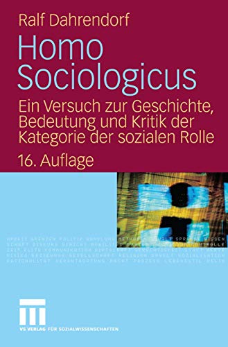 9783531311227: Homo Sociologicus: Ein Versuch zur Geschichte, Bedeutung und Kritik der Kategorie der sozialen Rolle