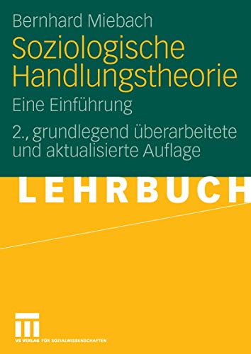 9783531321424: Soziologische Handlungstheorie: Eine Einfhrung