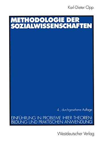 Beispielbild fr Methodologie der Sozialwissenschaften: Einfhrung in Probleme ihrer Theorienbildung und praktischen Anwendung zum Verkauf von medimops