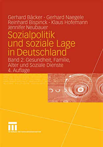 Stock image for Sozialpolitik und soziale Lage in Deutschland: Band 2: Gesundheit, Familie, Alter und Soziale Dienste: BD 2 for sale by medimops