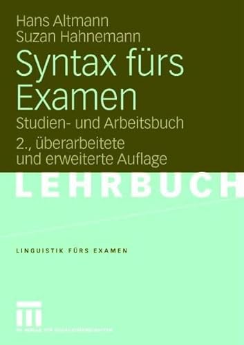 9783531333458: Syntax frs Examen: Studien- und Arbeitsbuch (Linguistik frs Examen) (German Edition)