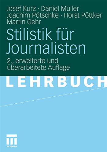 Beispielbild fr Stilistik fr Journalisten zum Verkauf von medimops