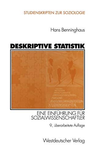 9783531337289: Deskriptive Statistik: Eine Einfhrung fr Sozialwissenschaftler (Studienskripten zur Soziologie) (German Edition)