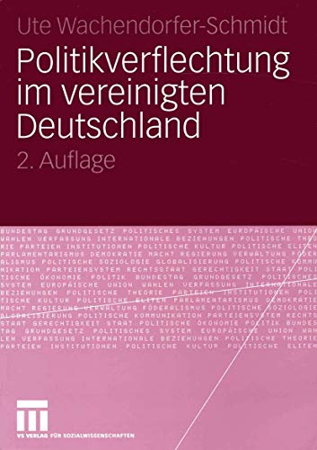 Beispielbild fr Politikverflechtung im vereinigten Deutschland (German Edition) zum Verkauf von medimops