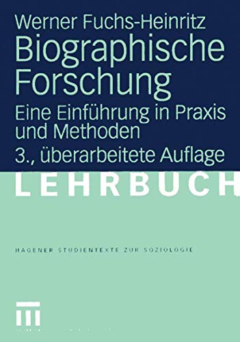 Biographische Forschung (9783531431277) by Werner Fuchs-Heinritz
