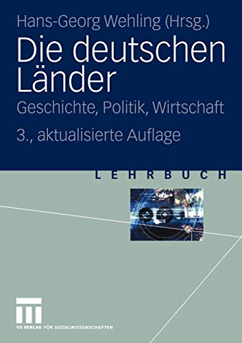 9783531432298: Die deutschen Lnder: Geschichte, Politik, Wirtschaft (German Edition)