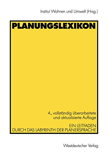 Imagen de archivo de Planungslexikon: Ein Leitfaden durch das Labyrinth der Planersprache a la venta por medimops