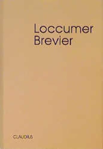 Loccumer Brevier. Herausgegeben und mit Vorworten: Loccumer Arbeitskreis für Meditation in Verbin...