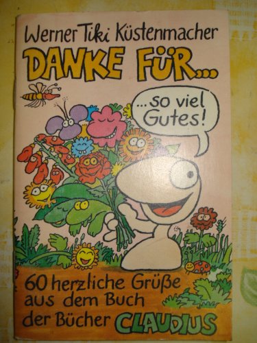 Beispielbild fr Danke fr. So viel Gutes! 60 herzliche Grsse aus dem Buch der Bcher zum Verkauf von medimops