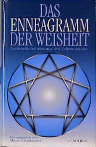 Das Enneagramm der Weisheit: Spirituelle Schätze aus drei Jahrhunderten.