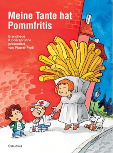 Stock image for Meine Tante hat Pommfritis. Brandneue Kindersprche for sale by medimops