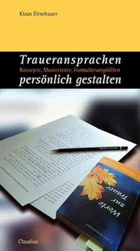 Beispielbild fr Traueransprachen persnlich gestalten: Konzepte, Mustertexte, Formulierungshilfen zum Verkauf von medimops