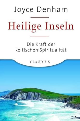 Beispielbild fr Heilige Inseln: Die Kraft der keltischen Spiritualitt zum Verkauf von medimops