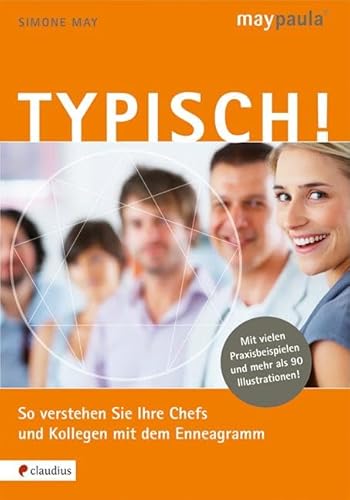 Imagen de archivo de Typisch!: So verstehen Sie Ihre Chefs und Kollegen mit dem Enneagramm a la venta por medimops