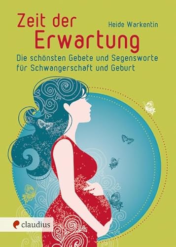 Beispielbild fr Zeit der Erwartung: Die schnsten Gebete und Segensworte fr Schwangerschaft und Geburt zum Verkauf von medimops