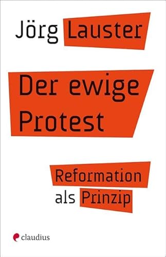 Stock image for Der ewige Protest: Reformation als Prinzip for sale by medimops