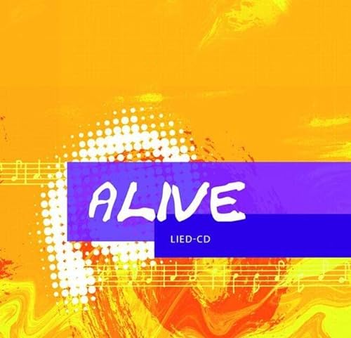 Beispielbild fr Alive - die Lied-CD zum Verkauf von medimops