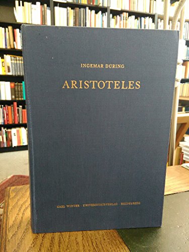 ARISTOTELES Darstellung Und Interpretation Seines Denkens