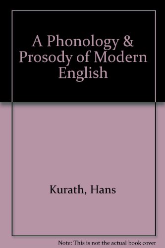 Beispielbild fr A Phonology Prosody of Modern English zum Verkauf von Solr Books