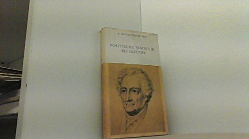 Stock image for Politische Symbolik bei Goethe for sale by Bernhard Kiewel Rare Books