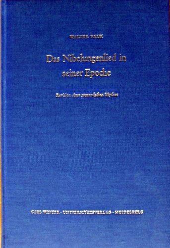 Beispielbild fr Das Nibelungenlied in seiner Epoche: Revision eines romantische Mythos. zum Verkauf von Plurabelle Books Ltd