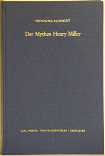 Beispielbild fr Der Mythos Henry Miller. zum Verkauf von Bojara & Bojara-Kellinghaus OHG
