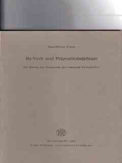 Be-Verb und PraÌˆpositionalphrase: Ein Beitrag zur Grammatik der deutschen VerbalpraÌˆfixe (Monographien zur Sprachwissenschaft) (German Edition) (9783533028963) by Eroms, Hans-Werner