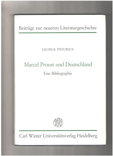 Beispielbild fr Marcel Proust und Deutschland : eine Bibliographie zum Verkauf von CSG Onlinebuch GMBH