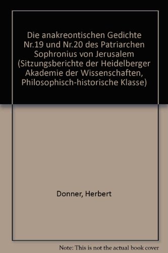 9783533030935: Die anakreontischen Gedichte Nr. 19 und Nr. 20 des Patriarchen Sophronius von Jerusalem. (1981/10)