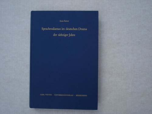 Stock image for Sprachrealismus im deutschen Drama der siebziger Jahre (Monographien zur Sprachwissenschaft) for sale by mneme