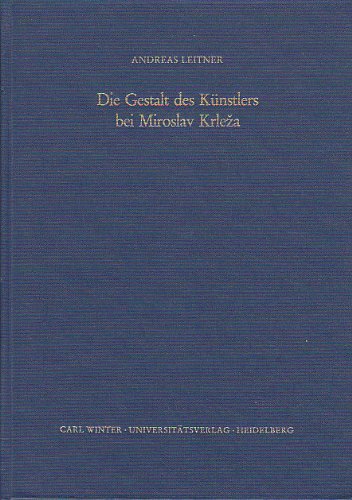 9783533038894: Die Gestalt des Knstlers bei Miroslav Krleza (Beitrge zur neueren Literaturgeschichte)
