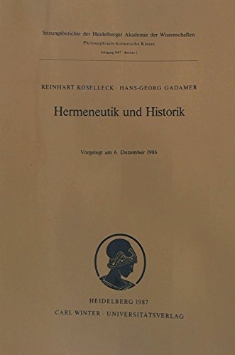 Hermeneutik und Historik (1987/1) - Koselleck, Reinhart