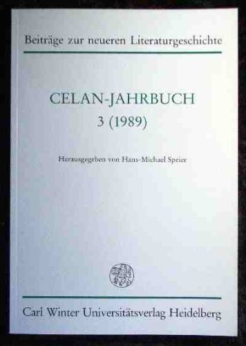 Celan-Jahrbuch 3 (1989). Aus der Reihe: Beiträge zur neueren Literaturgeschichte