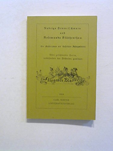 Imagen de archivo de Rodrigo Semmelschmarn und Rosamunda Blthenthau. (Jahresgabe 1989/90) a la venta por Versandantiquariat Felix Mcke