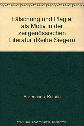 9783533045533: Flschung und Plagiat als Motiv in der zeitgenssischen Literatur