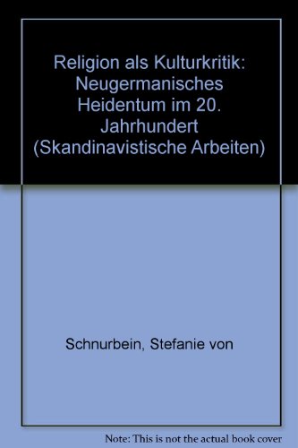 Religion als Kulturkritik. - Schnurbein, Stefanie von