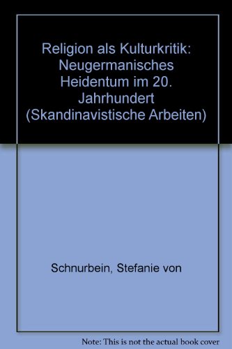 9783533045823: Religion als Kultur. Neugermanisches Heidentum im 20. Jahrhundert